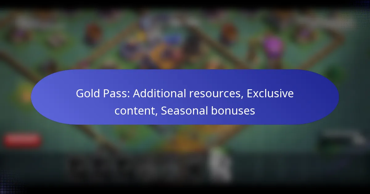 Read more about the article Gold Pass: Additional resources, Exclusive content, Seasonal bonuses