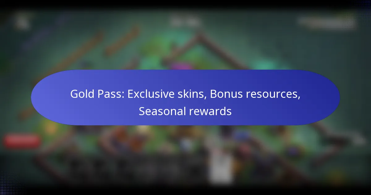 Read more about the article Gold Pass: Exclusive skins, Bonus resources, Seasonal rewards