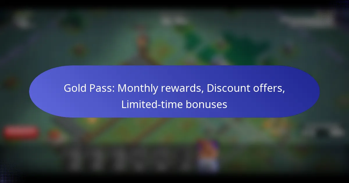 Read more about the article Gold Pass: Monthly rewards, Discount offers, Limited-time bonuses
