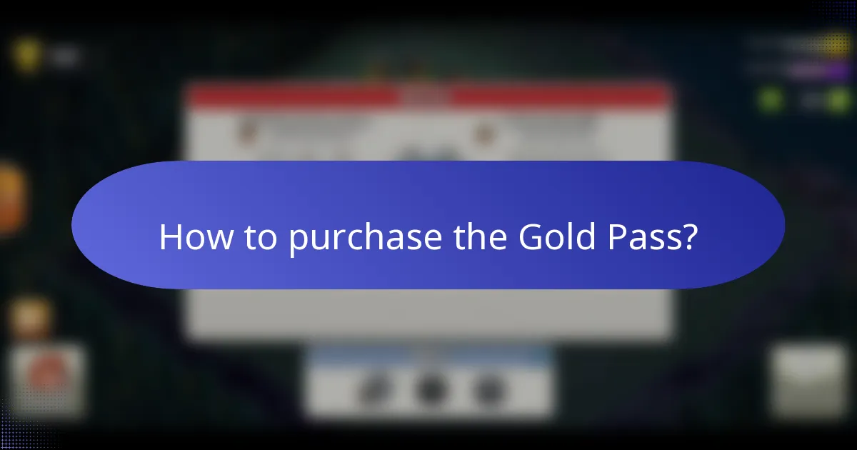 How to purchase the Gold Pass?