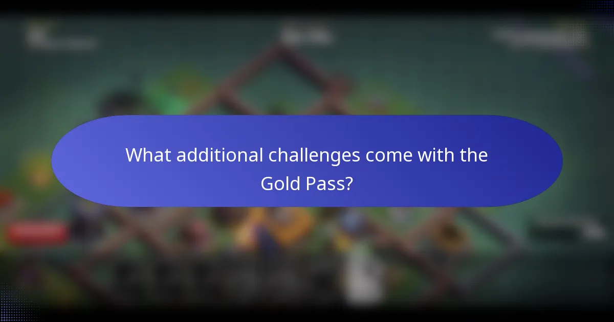 What additional challenges come with the Gold Pass?