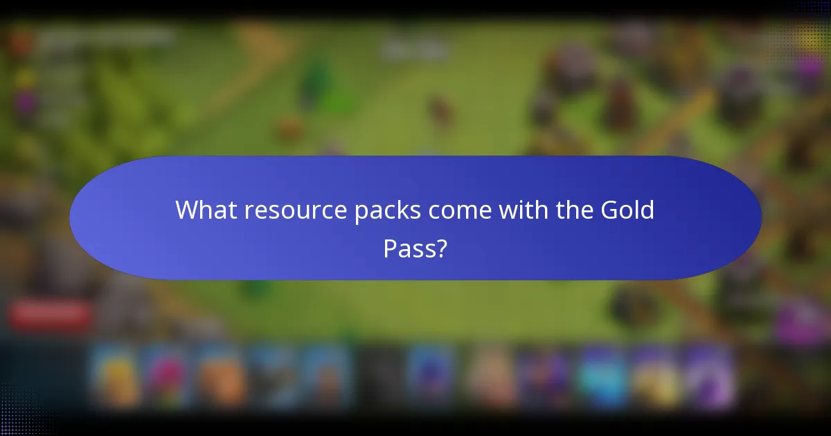 What resource packs come with the Gold Pass?