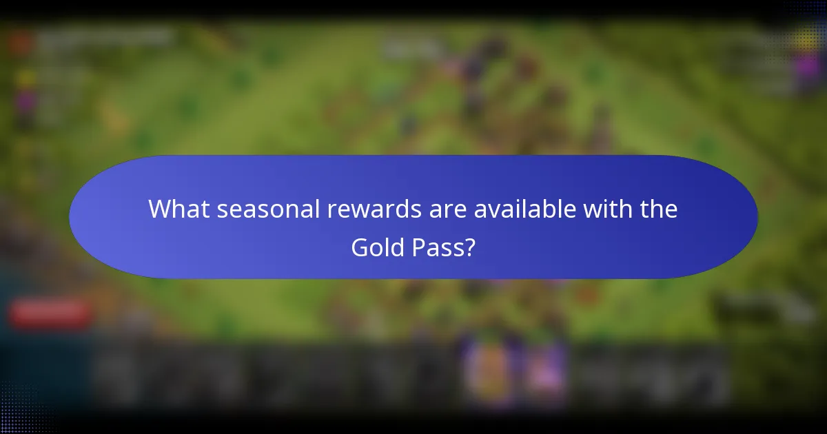 What seasonal rewards are available with the Gold Pass?
