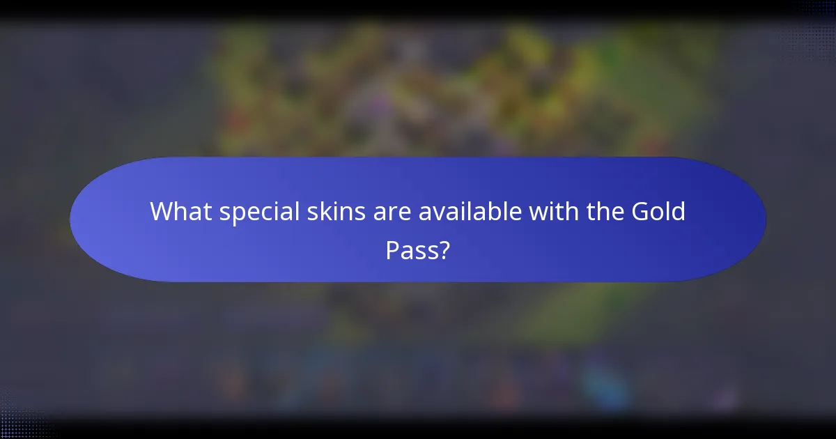 What special skins are available with the Gold Pass?