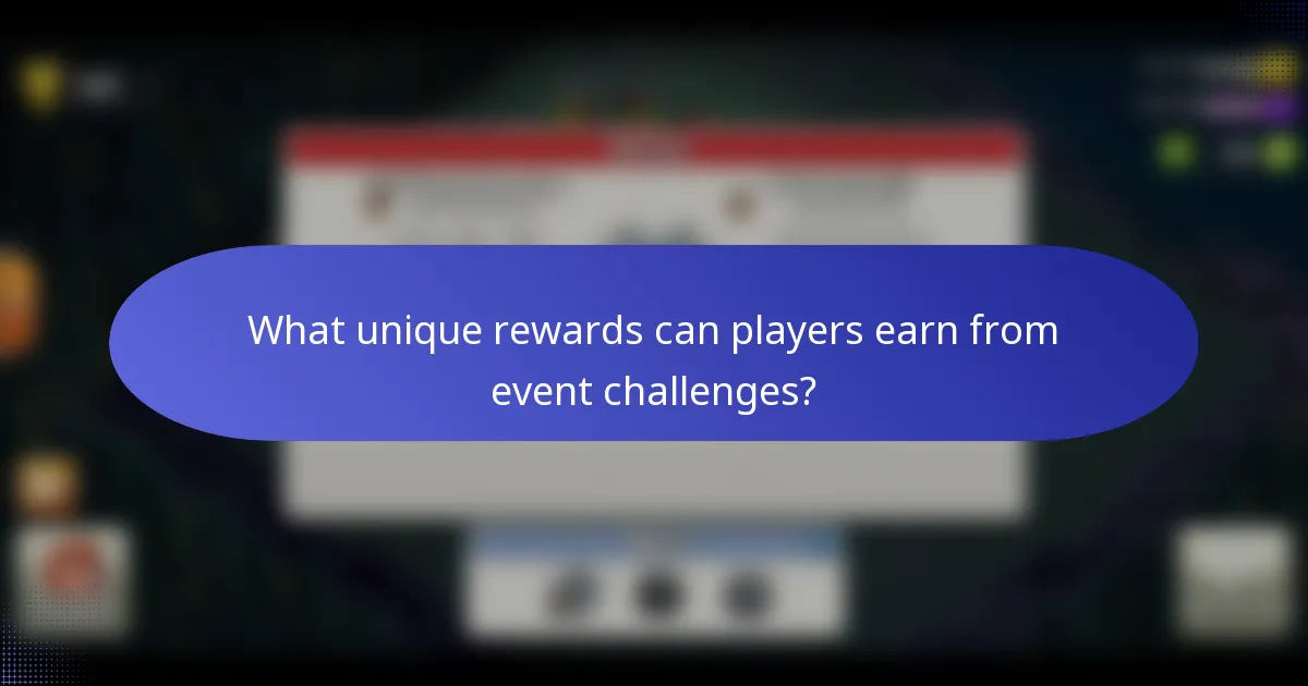 What unique rewards can players earn from event challenges?